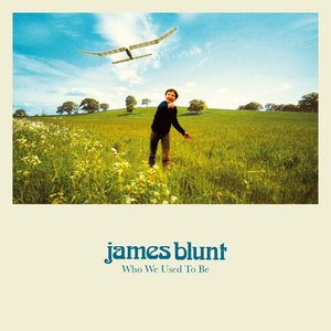 Blunt, James/Who We Used To Be [LP]