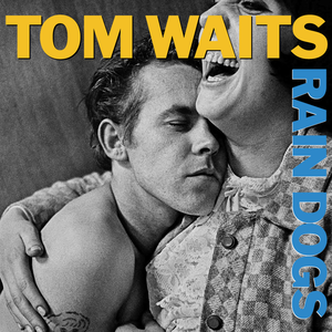 Waits, Tom/Rain Dogs (Opaque Sky Blue Vinyl) [LP]