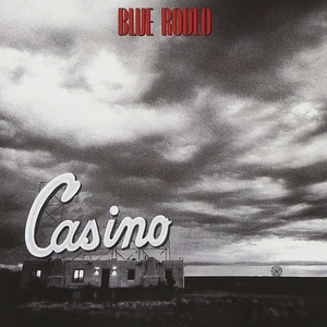 Blue Rodeo/Casino [LP]