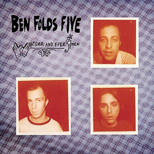 Ben Folds Five/Whatever And Ever Amen [LP]