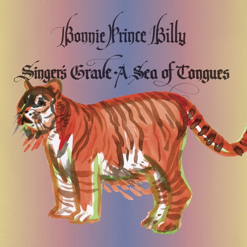 Bonnie Prince Billy/Singer's Grave: A Sea of Tongues [LP]