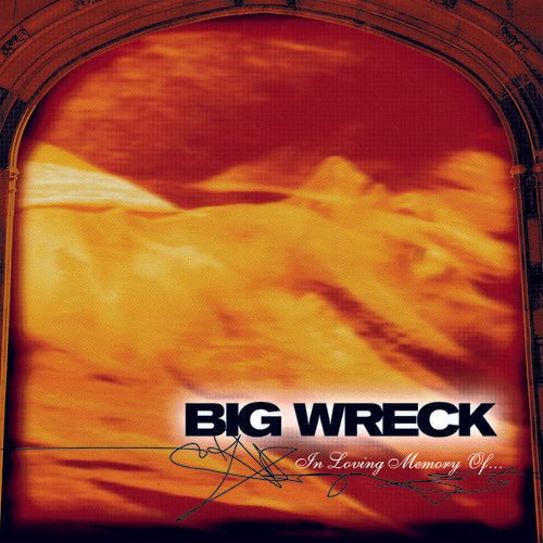 Big Wreck/In Loving Memory Of [LP]