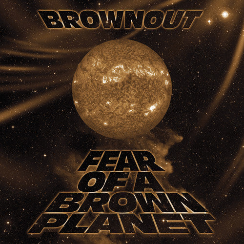 Brownout/Fear of a Brown Planet [LP]