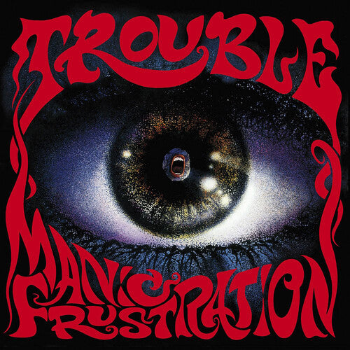 Trouble/Manic Frustration [LP]