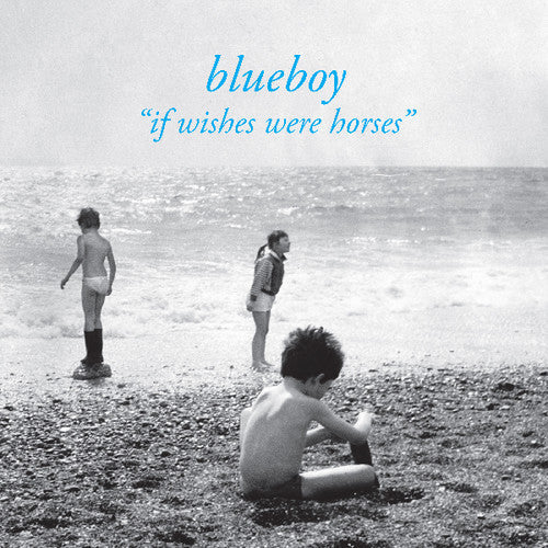 Blueboy/If Wishes Were Horses [LP]