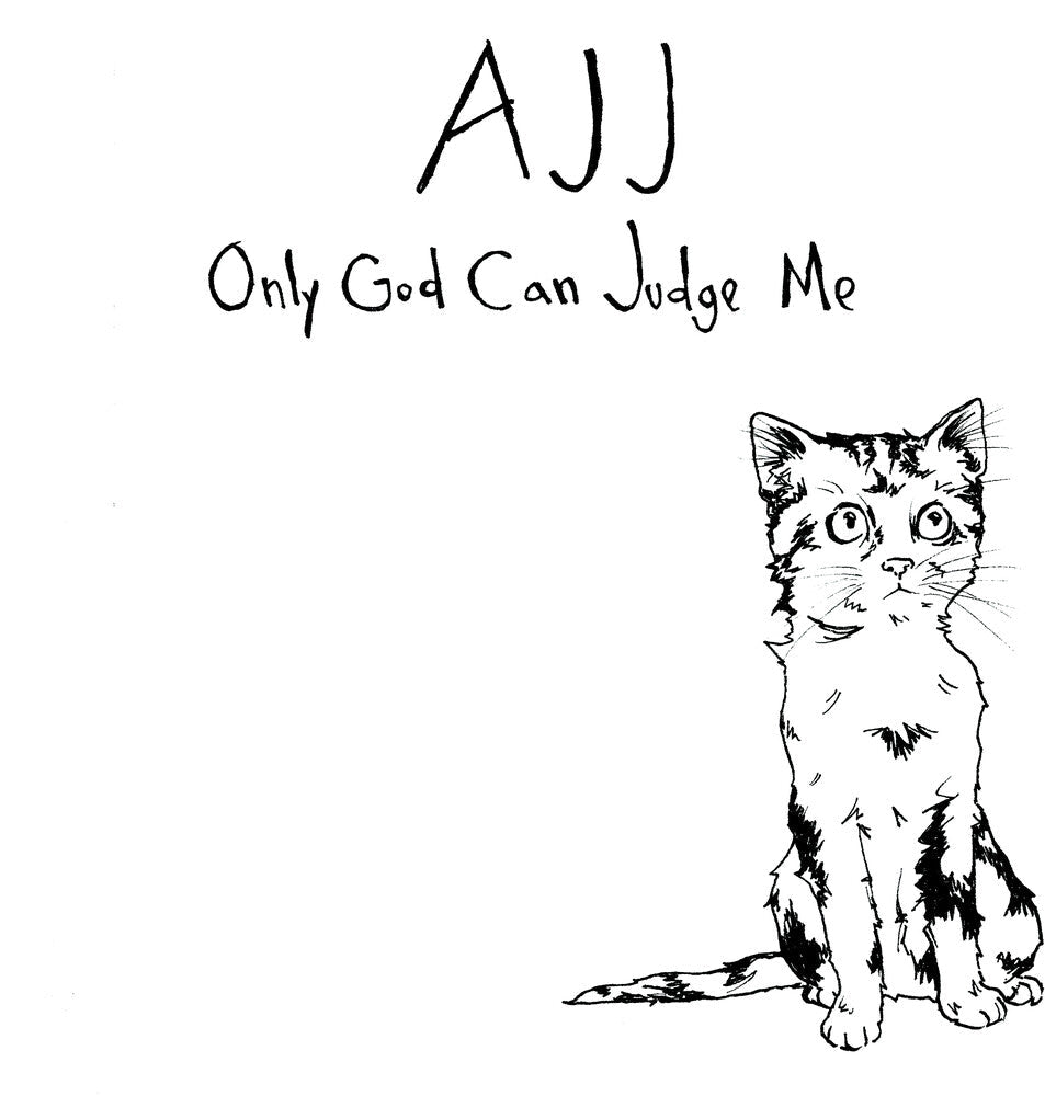 AJJ/Only God Can Judge Me [LP]