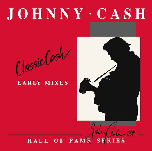 Cash, Johnny/Classic Cash: Early Mixes [LP]