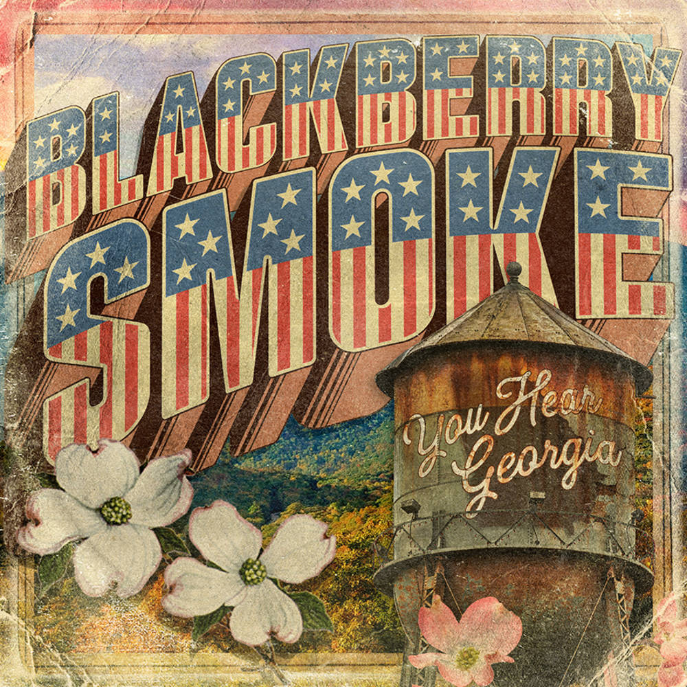 Blackberry Smoke/You Hear Georgia [LP]