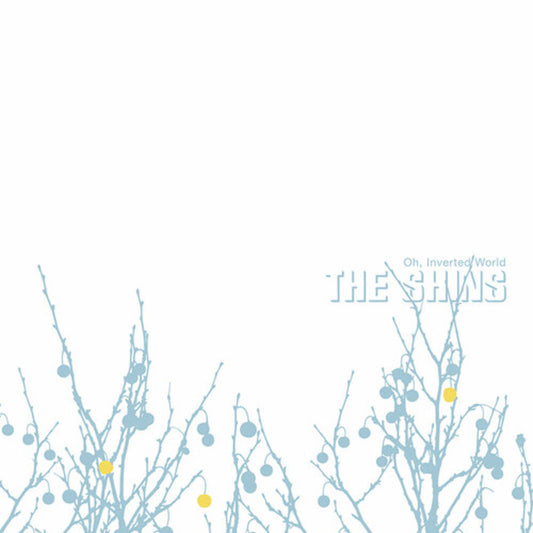 Shins, The/Oh, Inverted World (20th Ann.) [LP]