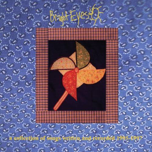 Bright Eyes/A Collection Of Songs Written And Recorded 1995-19 [LP]