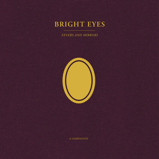 Bright Eyes/Fevers And Mirrors: A Companion EP (Gold Vinyl) [LP]