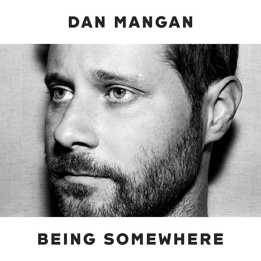 Mangan, Dan/Being Somewhere [LP]