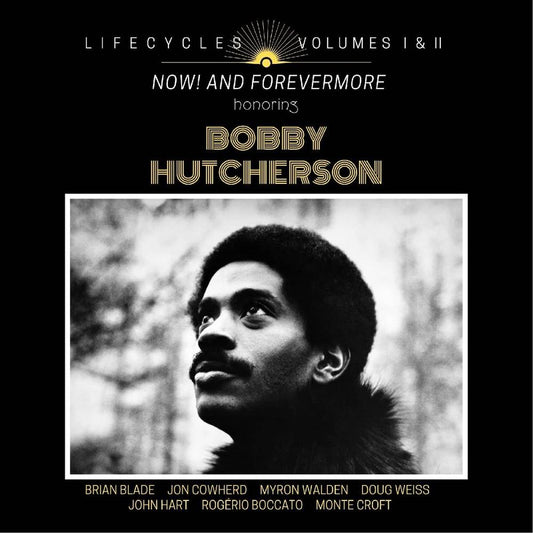 Blade, Bobby/Lifecycles Volumes 1 & 2: Now! and Forever More Honoring Bobby Hutcherson [LP]