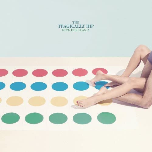 Tragically Hip, The/Now For Plan A [LP]