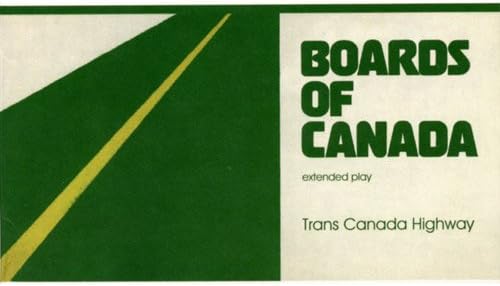 Boards of Canada/Trans Canada Highway [LP]