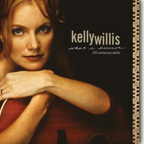 Willis, Kelly/What I Deserve (25th Anniversary Deluxe Edition) [LP]