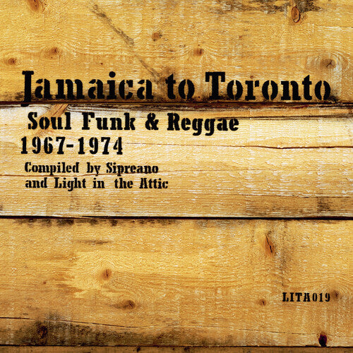 Various Artists/Jamaica To Toronto: Soul, Funk & Reggae 1967-74 [LP]