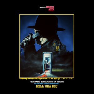 Uncle Acid & The Deadbeats/Nell' Ora Blu [LP]