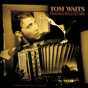 Waits, Tom/Frank's Wild Years [LP]