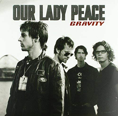 Our Lady Peace/Gravity [LP]