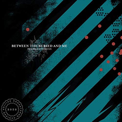 Between The Buried And Me/The Silent Circus [LP]