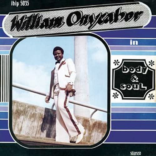 Onyeabor, William/Body & Soul [LP]