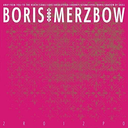 Boris With Merzbow/2r0i2p0 [LP]