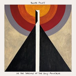 Blind Pilot/In The Shadow of The Holy Mountain (Indie Exclusive [LP]