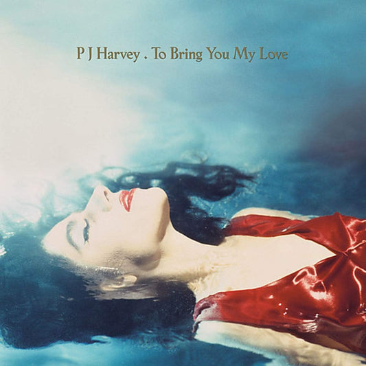 Harvey, P.J./To Bring You My Love [LP]