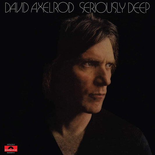 Axelrod, David/Seriously Deep [LP]