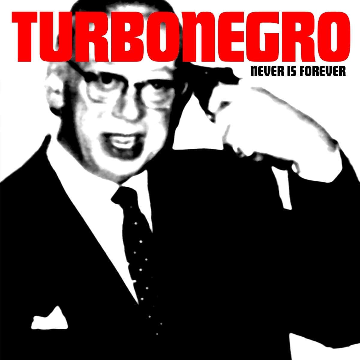 Turbonegro/Never Is Forever (White with Red Splatter Vinyl) [LP]