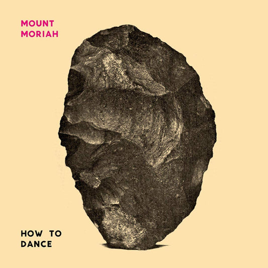 Mount Moriah/How To Dance [LP]