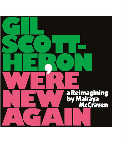 Scott-Heron, Gil/We're New Again: A Reimagining by Makaya McCraven [LP]