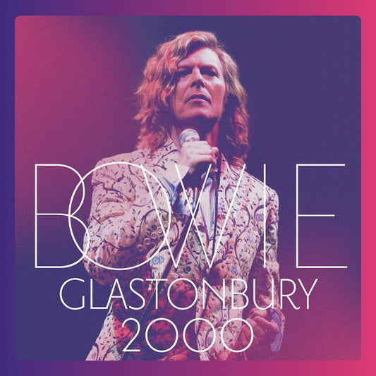 Bowie, David/Glastonbury 2000 (3LP)