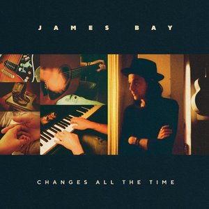 Bay, James/Changes All The Time [LP]