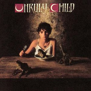 Unruly Child/Unruly Child (Red Vinyl) [LP]