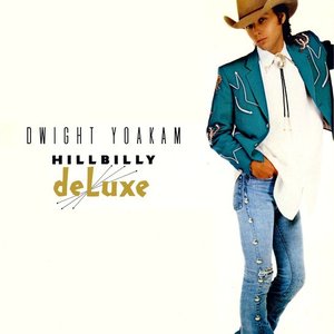 Yoakam, Dwight/Hillbilly Deluxe (Clear Vinyl) [LP]