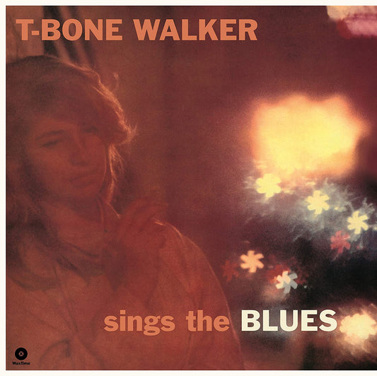 Walker, T-Bone/Sings The Blues [LP]