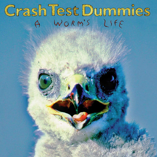 Crash Test Dummies/A Worm's Life [LP]