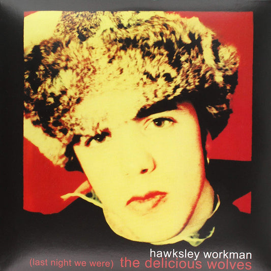 Workman, Hawksley/(Last Night We Were) The Delicious Wolves [LP]