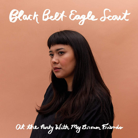 Black Belt Eagle Scout/At the Party With My Brown Friends [LP]