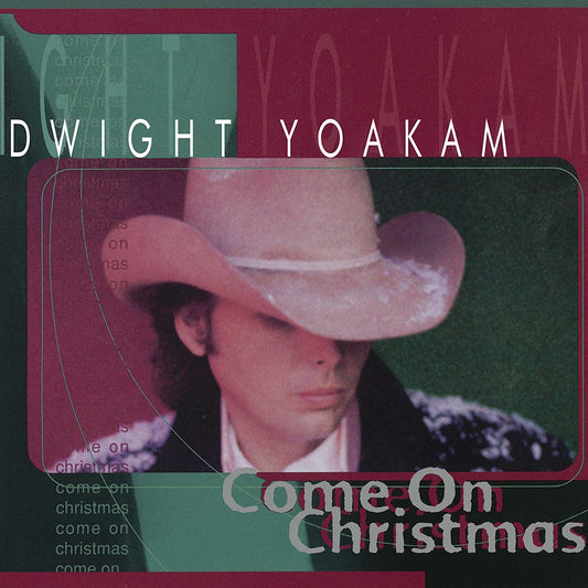 Yoakam, Dwight/Come On Christmas [LP]