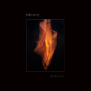 Pallbearer/Mind Burns Alive (Orange Vinyl) [LP]