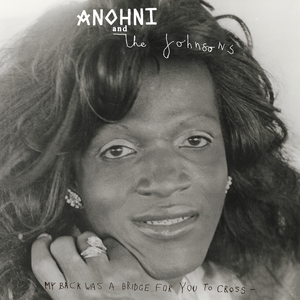 Anohni And The Johnsons/My Back Was A Bridge For You To Cross (White Vinyl) [LP]