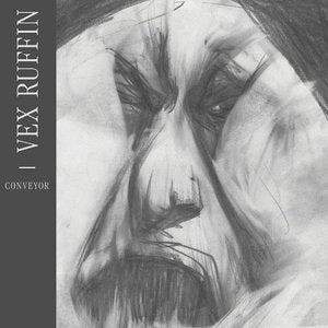 Vex Ruffin/Conveyor [LP]