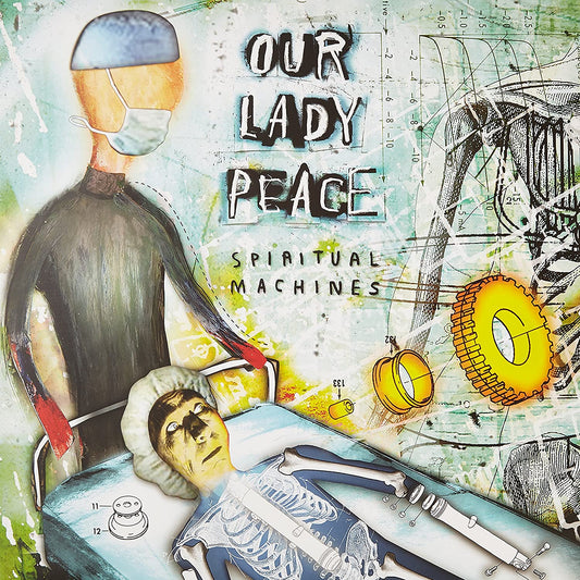 Our Lady Peace/Spiritual Machines [LP]