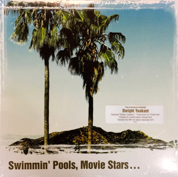 Yoakam, Dwight/Swimmin' Pools, Movie Stars... (Blue Vinyl) [LP]