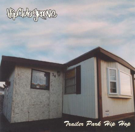 Hip Club Groove/Trailer Park Hip Hop & Land of the Lost (2LP Blue Vinyl) [LP]