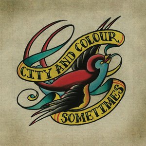 City And Colour/Sometimes [LP]