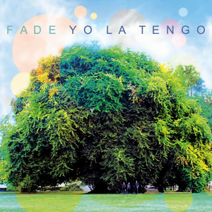 Yo La Tengo/Fade [LP]